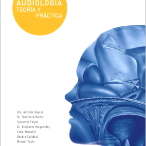 Audiología: Teoría y Práctica